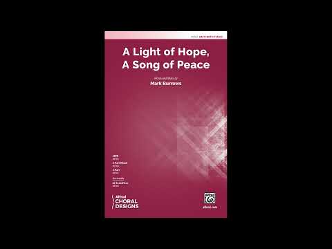 A Light of Hope, A Song of Peace (SATB), by Mark Burrows – Score & Sound