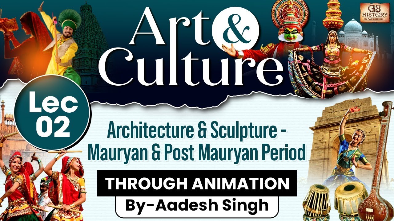 Mauryan Art and Architecture Detailed Explanation Video