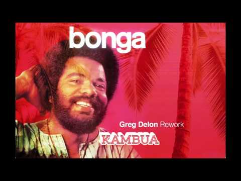 Bonga - Kambua (Greg Delon Remix)