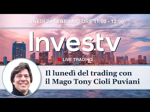 , title : 'Live Trading: il lunedì del trading con il Mago Tony Cioli Puviani - 24 febbraio 2020'