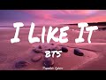I Like It (Lyrics) - BTS