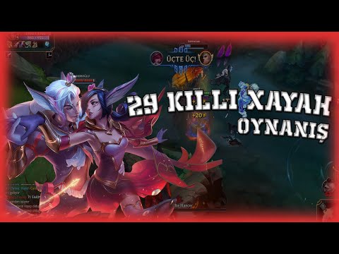 Penta yoksa Drake var ! 29 Kill Xayah Oynanış ! 1Quadra 2Triple içerir #LeagueofLegends