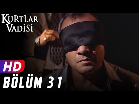 Kurtlar Vadisi - 31.Bölüm | FULL HD YENİ