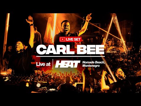 CARL BEE Live at HEAT, Nomade Beach, Montenegro