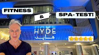 FITNESS & SPA-TEST im HYDE Hotel Dubai!