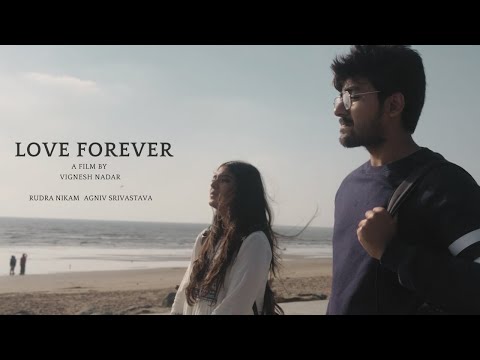 Agniv B Shrivastava  Love Forever | Short film 
