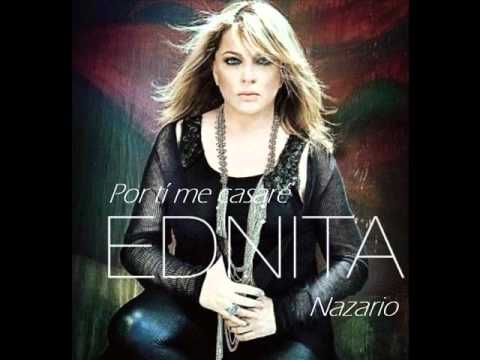 Ednita Nazario - Por ti me casaré