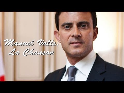 MANUEL VALLS, LA CHANSON