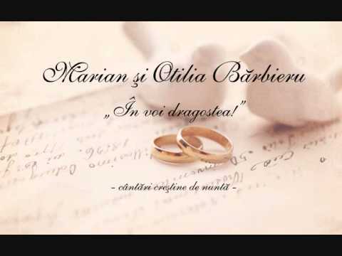 Marian si Otilia Barbieru - In voi dragostea (nunta)