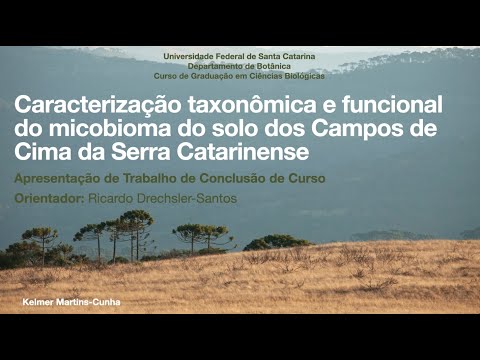 , title : 'Caracterização taxonomia e funcional do micobioma do solo dos Campos de Cima da Serra Catarinense'