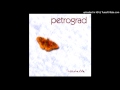 Petrograd - It Takes a Lot More 