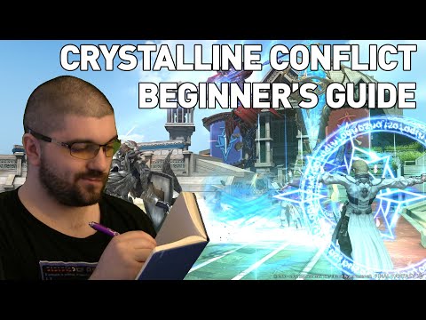 FFXIV - Beginner's Guide to Crystalline Conflict (PVP)