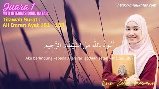 Download lagu Erin Zelia Nawawi I Tilawah Surat  Ali Imran Ayat 181  - 185 I MTQ Internasional mp3