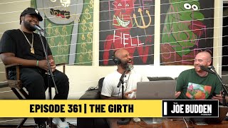 The Joe Budden Podcast - The Girth