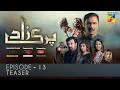 Parizaad Episode 13 | Teaser | Presented By ITEL Mobile, NISA Cosmetics & West Marina | HUM TV Drama