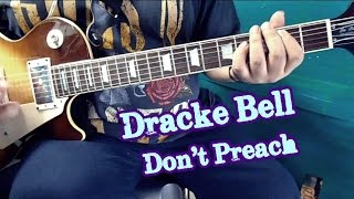 Drake Bell - Don't Preach (Guitar cover)