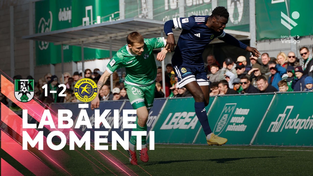 FK Tukums 2000 vs SK Super Nova Highlights
