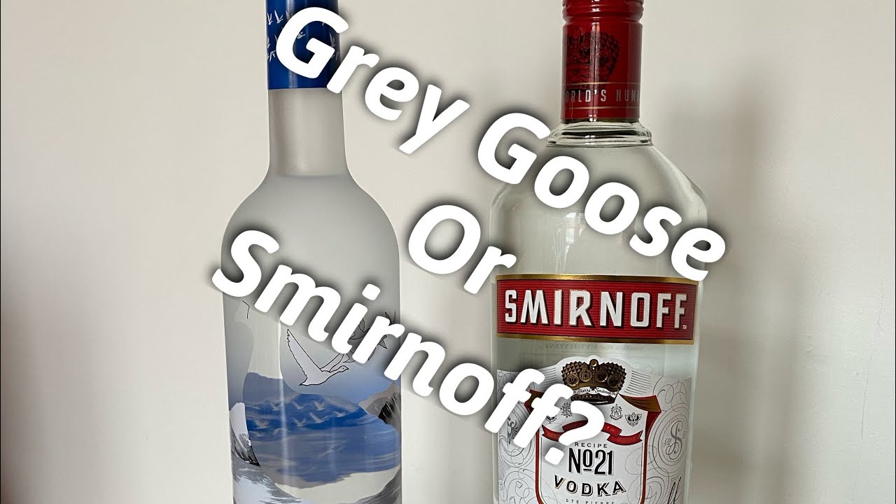 Smirnoff or Grey Goose Vodka, let’s find out which is best #Greygoose #Smirnoff #Review #Funny