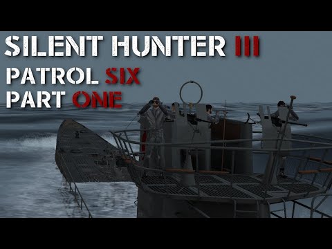Silent Hunter III - Patrol 6 Pt.1 - The Bay of Biscay.