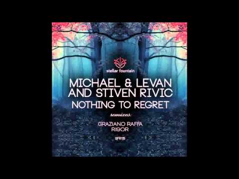 Michael & Levan And Stiven Rivic - Nothing To Regret (Ri9or Remix)