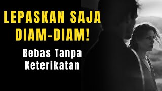 Download lagu Belajar Melepaskan Keterikatan mp3