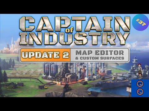 CoI S2F37 "Jetzt Brütet der Brüter" (Lets Play)[Deutsch/German]  #captainofindustry #update2