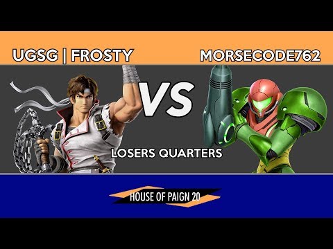 House of Paign 20 - Losers Quarters - UGSG | Frosty (Richter) Vs. Morsecode762 (Samus)