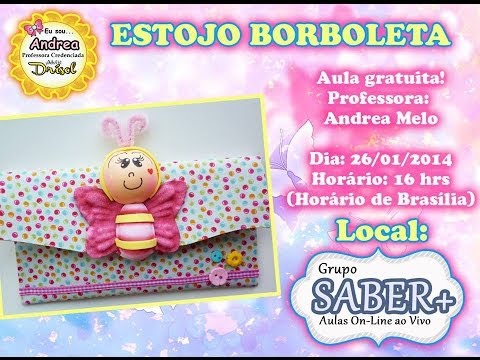 AULA ESTOJO BORBOLETA