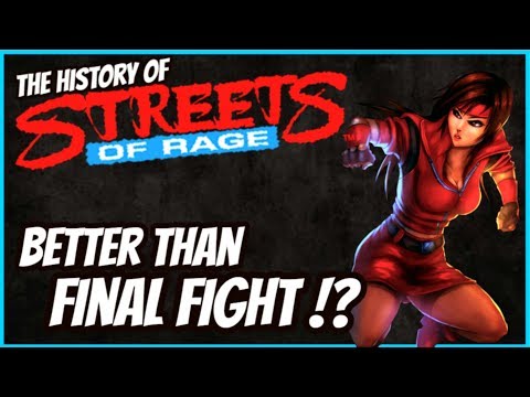 The MAD Story of STREETS OF RAGE - Is It Better Than Final Fight!? – SEGA GAMING HISTORY