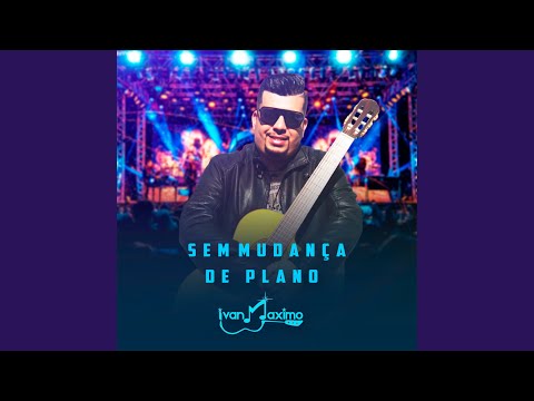 Sem Mudança de Plano