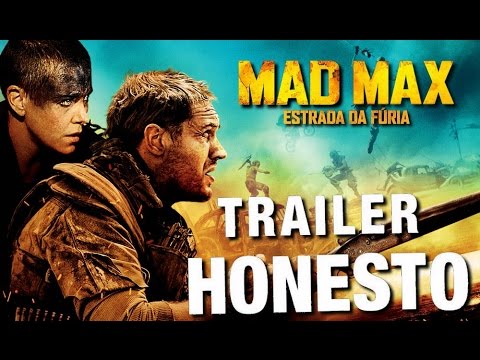 Trailer Honesto - Mad Max: Estrada da Fúria - Legendado