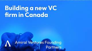 Building Canada's Next Flagships | Amiral Ventures