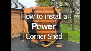 How to install a Power Corner Shed - Power Sheds Installation Video