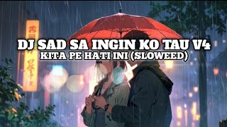 Download lagu DJ KITA PE HATI INI X SA INGIN KO TAU SLOW OLD VIRAL TIKTOK 2025 - YOGI SJ RMX mp3