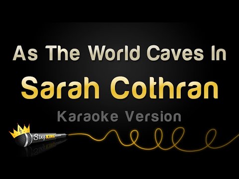 Sarah Cothran - As The World Caves In (Karaoke Version)
