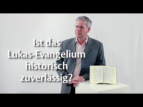 Ist das Lukas Evangelium historisch zuverlässig? - Prof. Dr. Rainer Riesner