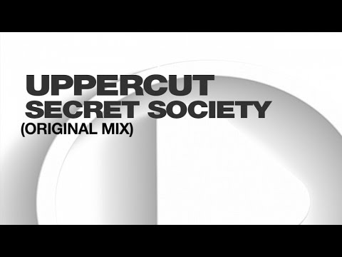 Uppercut - Secret Society (Original Mix)