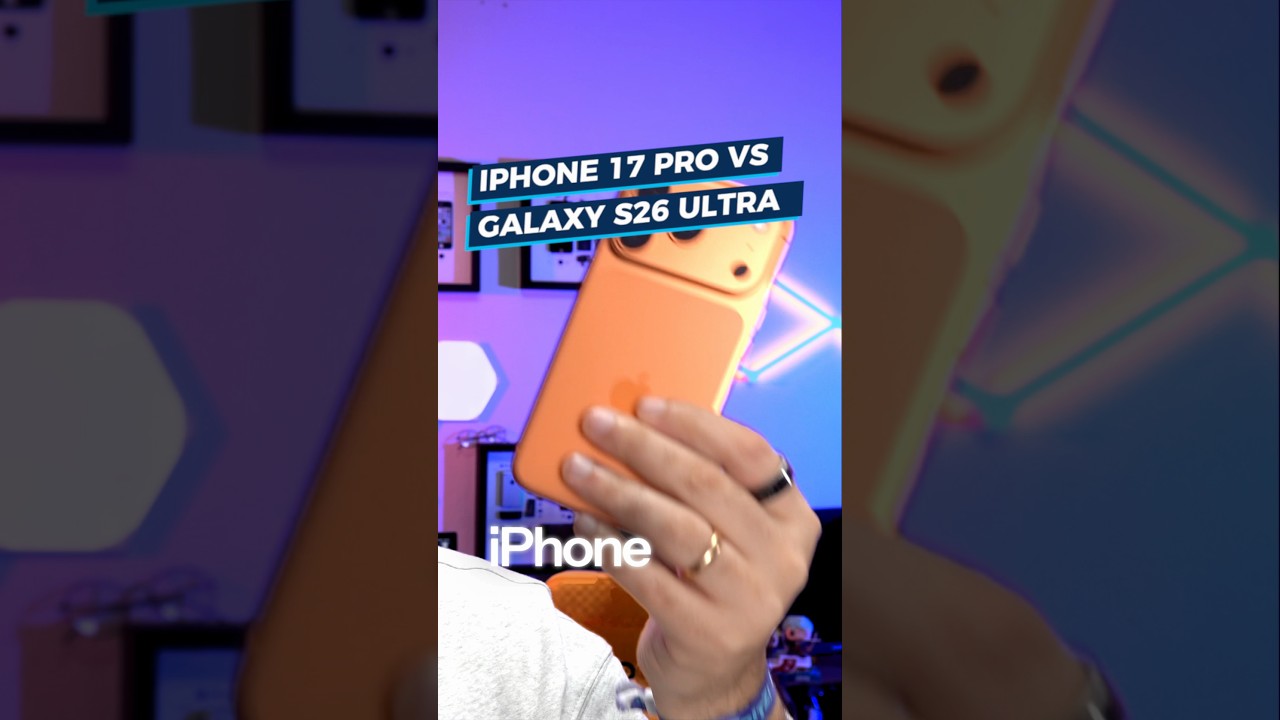 SFIDA! iPhone 17 pro contro Galaxy S26 Ultra!