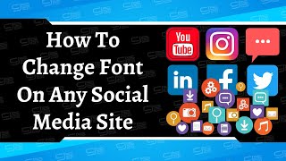 𝗛𝗼𝘄 𝗧𝗼 𝗖𝗵𝗮𝗻𝗴𝗲 𝗙𝗼𝗻𝘁 𝗢𝗻 𝗔𝗻𝘆 𝗦𝗼𝗰𝗶𝗮𝗹 𝗠𝗲𝗱𝗶𝗮 𝗦𝗶𝘁𝗲