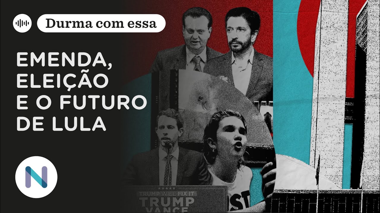 Emenda parlamentar, eleição municipal e o futuro de Lula | Podcast de 30.Out.24