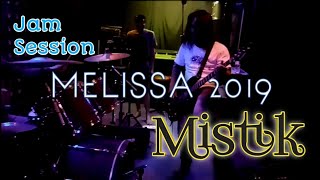 Download lagu Mistik - MELISSA jamming di Heaven Studio pada tahun 2019 mp3