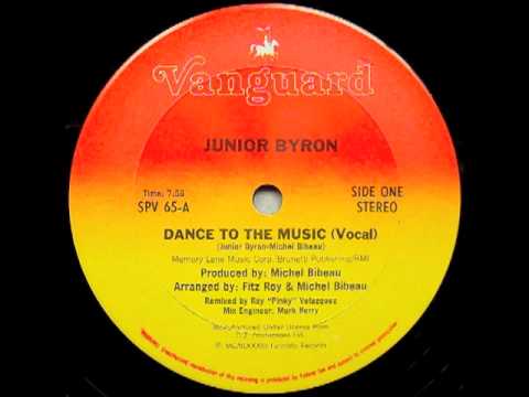 Junior Byron - Dance to the Music (Vocal Version)