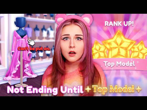 Not ENDING The VIDEO Until I Reach TOP MODEL Rank In DRESS TO IMPRESS! | ROBLOX Challenge