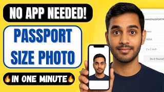 How to Make Passport Size Photo on Mobile for Online Exam Without Any App