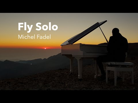 Michel Fadel - Fly Solo [Official Video] (2020) / ميشال فاضل - فوق الريح
