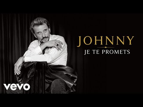 Johnny Hallyday - Je te promets (Audio Officiel 2021- Version single)