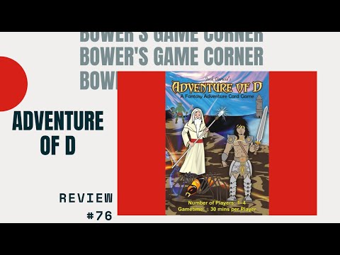 Bower's Game Corner: Adebenture of D Review