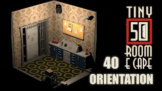 50 Tiny Room Escape Level 40 | ORIENTATION