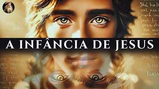 OS SEGREDOS ESCONDIDOS DA INFÂNCIA DE JESUS: O que a Bíblia não revela