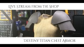Prop: Live from the Shop! Destiny Titan Foam Chest Armor